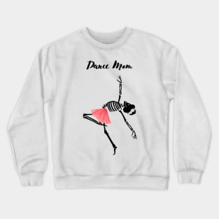 Skeleton Dance mom Crewneck Sweatshirt